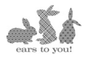 Ears to You